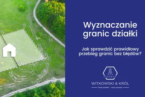 Jak geodeta wyznacza granice działki? Kompletny przewodnik krok po kroku