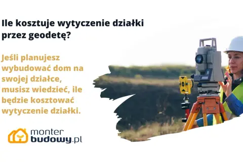 Ile kosztuje wydzielenie działki przez geodetę? Uniknij ukrytych opłat!